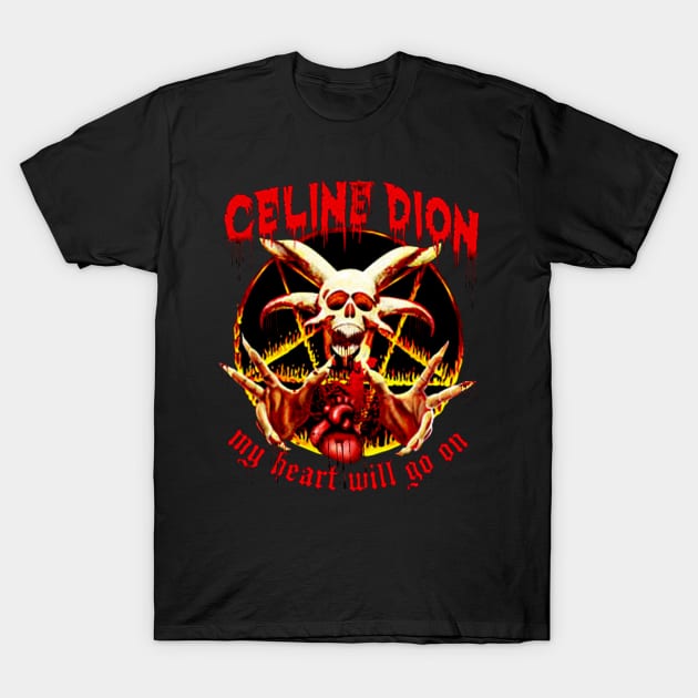 Celine dion art fire blood T-Shirt by ST-12